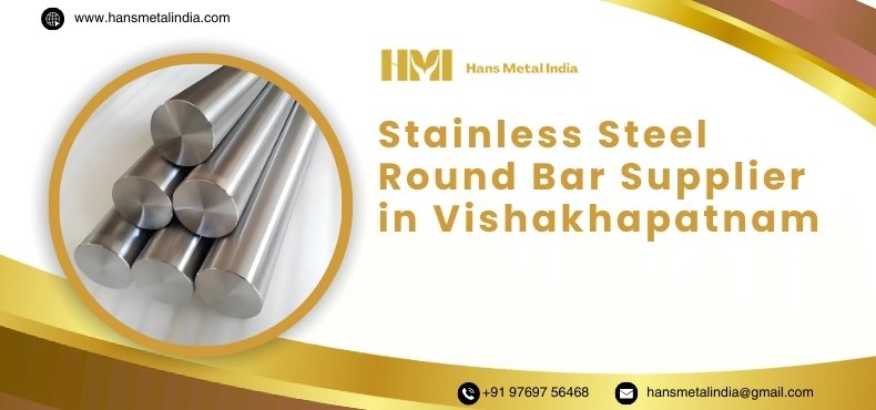 Stainless Steel Round Bar manufacturer in Visakhapatnam Stainless Steel Round Bar manufacturer in india
