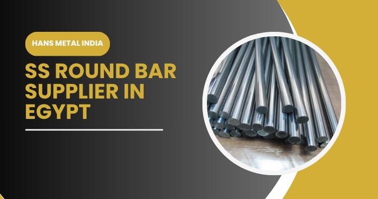Stainless Steel Round Bar Supplier in Egypt