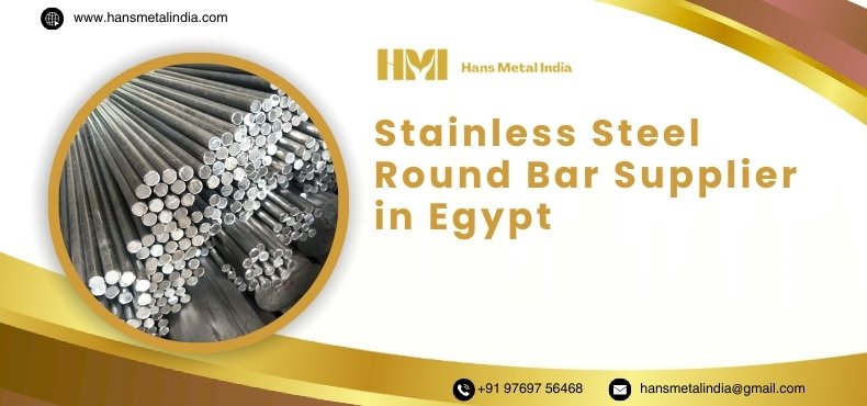 Stainless Steel Round Bar Supplier in Egypt