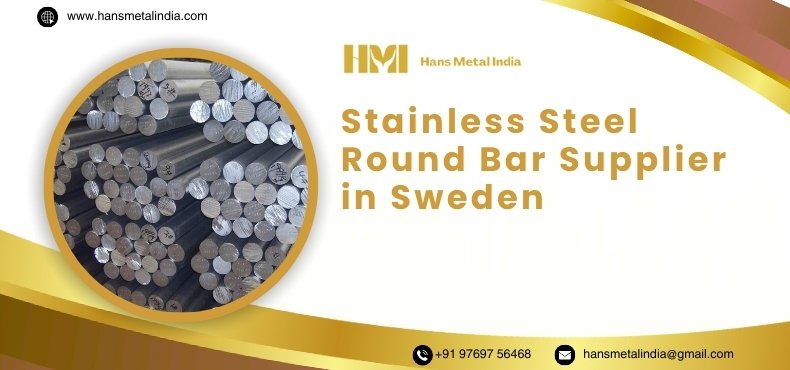 Stainless Steel Round Bar Supplier in Sweden