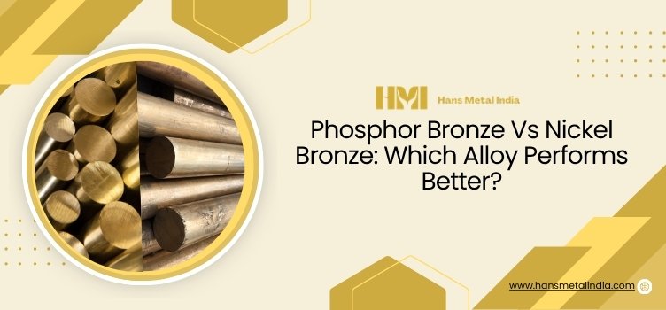 Phosphor Bronze Vs Nickel Bronze