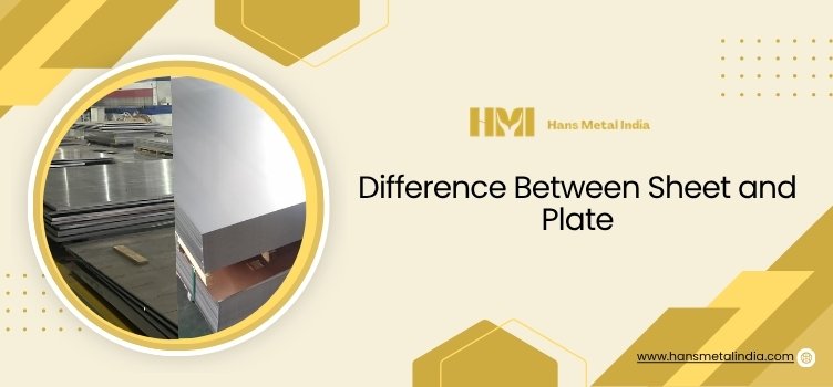 Difference Between Sheet and Plate